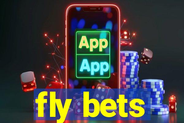 fly bets